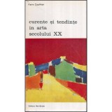 Pierre Courthion - Curente si tendinte in arta secolului XX - 118695