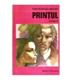 Tudor Teodorescu - Braniste - Printul - Roman - 113883