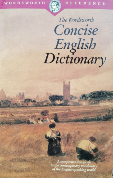 The Wordsworth Concise English Dictionary - Colectiv ,554931