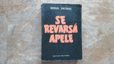 SE REVARSA APELE - MIHAIL DRUMES , 1961 foto