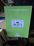 Les Islams des Balkans - Le cahhiwrs du Courier des Balkans/no.2
