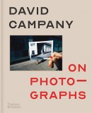 On Photographs | David Campany
