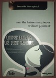 Dependența de Nefericire - Martha Heineman Pieper, William J. Pieper - Psihologie, Curtea Veche 2009