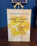 Livia Teodorescu-Ciocanea - Tratat de Forme si Analize Muzicale (2014)