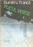 Cumpara ieftin Plicul Verde - Dumitru Tranca