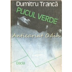 Plicul Verde - Dumitru Tranca