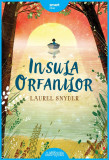 Insula orfanilor - Laurel Snyder