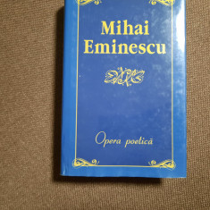 MIHAI EMINESCU POEZII/ OPERA POETICA EDITIE DE LUX POLIROM