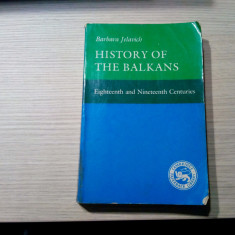 HISTORY OF THE BALKANS - Vol. I - Barbara Jelavich - 1983, 407 p.