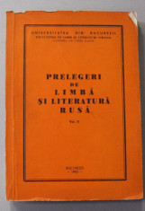 PRELEGERI DE LIMBA SI LITERATURA RUSA , VOLUMUL II , 1985 foto