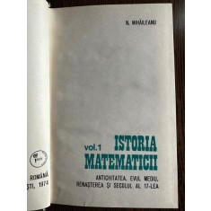 Istoria Matematicii (Vol. I) - N. Mihaileanu
