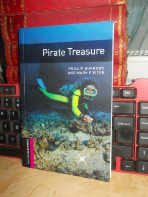 PHILLIP BURROWS - PIRATE TREASURE / COMOARA PIRATILOR ( BD ) , 2010 + foto