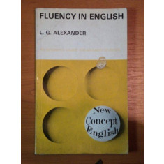 FLUENCY IN ENGLISH DE L. G. ALEXANDER