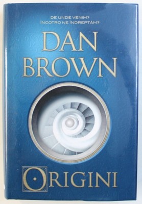 ORIGINI de DAN BROWN , 2017 * EDITIE CARTONATA foto