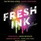 Fresh Ink: An Anthology