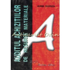 Auditul Achizitiilor De Resurse Materiale - Aurel Branza