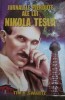 Jurnalele pierdute ale lui Nikola Tesla - Tim R. Swartz