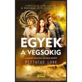 Egyek a v&eacute;gsőkig - A Lorieni Kr&oacute;nik&aacute;k hetedik k&ouml;tete - Pittacus Lore