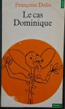 Le cas Dominique - Francoise Dolto, Carte de psihologie