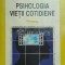 Psihologia vietii cotidiene - Mielu Zlate ($E33)