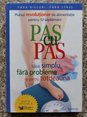 Pas Cu Pas Slabiti Simplu, Fara Probleme Si Pentru Totdeauna - John Hastings , B439