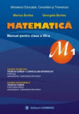 Matematica M1 - Manual pentru clasa a XII-a | Marius Burtea, Georgeta Burtea, Carminis