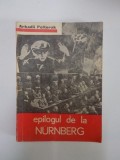 EPILOGUL DE LA NURNBERG de ARKANDII POLTORAK 1972, COTORUL ESTE LIPIT CU SCOCI