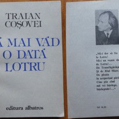 Traian Cosovei, Sa mai vad odata Lotru, 1982, ed. 1, autograf catre Vasile Baran