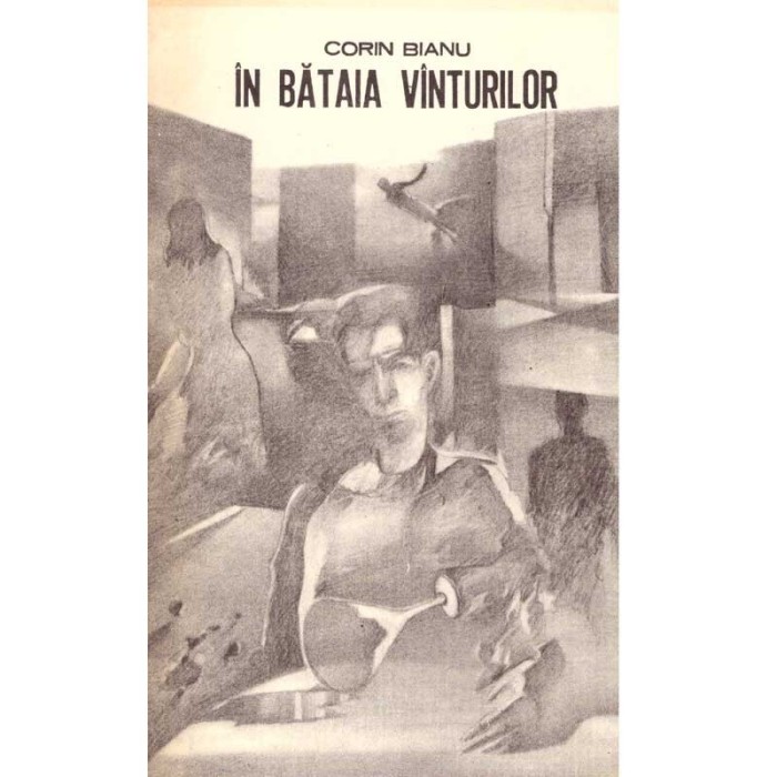 Corin Bianu - In bataia vanturilor - roman - 137204