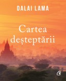 Cartea desteptarii | Dalai Lama, Curtea Veche, Curtea Veche Publishing