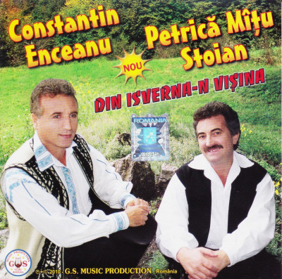 CD Populara: Constantin Enceanu si Petrică M&amp;acirc;țu Stoian &amp;ndash; Din Izverna-n Vișina foto