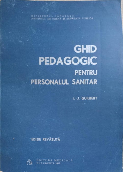 GHID PEDAGOGIC PENTRU PERSONALUL SANITAR-J.J. GUILBERT-314024