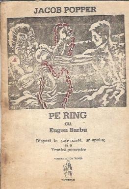 Pe ring cu Eugen Barbu - Jacob Popper
