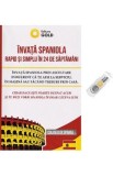 Invata spaniola rapid si simplu in 24 de saptamani + Stick USB - Lucia Vara