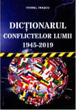 Dictionarul conflictelor lumii 1945-2019 | Viorel Irascu, Rovimed