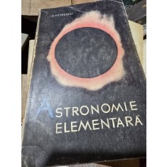 ASTRONOMIE ELEMENTARA - G. PETRESCU