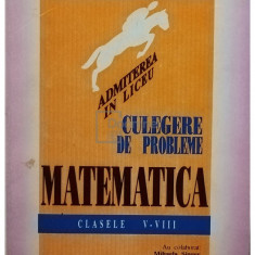 Viorica Elena Carbunaru - Culegere de probleme de matematica clasele V - VIII (editia 1995)