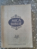 Mica biblie (dupa textul bibliei romanesti editia 1968)-Sub Indrm Patr Justinian