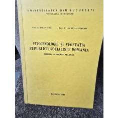 Fitocenologie si vegetatia Republicii Socialiste Romania. Manual de lucrari practice - Doina Ivan
