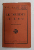 LE TOURISTE LITTERAIRE par JACQUES BOULENGER , 1928