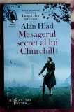 Mesagerul secret al lui Churchill - Alan Hlad