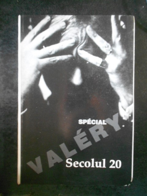 Secolul 20 - Revista de sinteza. Valery