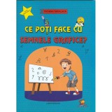 Cumpara ieftin Ce poti face cu semnele grafice? - Tatiana Tapalaga, Lizuka Educativ