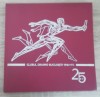 Myh 19 - Clubul Dinamo Bucursti la 25 de ani de existenta - 1948 - 1973