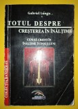 Gabriel Lungu - Totul despre creșterea in &icirc;nălțime - Rovimed 2009 - Carte medicina
