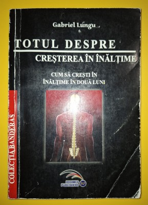 Gabriel Lungu - Totul despre creșterea in &amp;icirc;nălțime foto