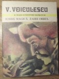 IUBIRE MAGICA. ZAHEI ORBUL-VASILE VOICULESCU-273833