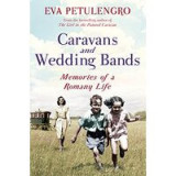 Caravans And Wedding Bands A Romany Life In The 1960s