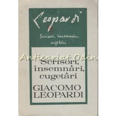 Scrisori, Insemnari, Cugetari - Giacomo Leopardi