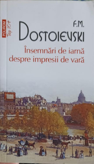 INSEMNARI DE IARNA DESPRE IMPRESII DE VARA-F.M. DOSTOIEVSKI